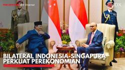 Bilateral Indonesia-Singapura Perkuat Perekonomian. (Sumber : IDX Channel)