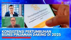 Konsistensi Pertumbuhan Bisnis Pinjaman Daring di 2025. (Sumber : IDX Channel)