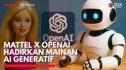 Mattel x OpenAI Hadirkan Mainan AI Generatif,(Sumber: IDX CHANNEL)