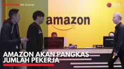Amazon Akan Pangkas Jumlah Pekerja. (Sumber: IDX Channel)