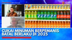 Cukai Minuman Berpemanis Batal Berlaku di 2025. (Sumber : IDX Channel)
