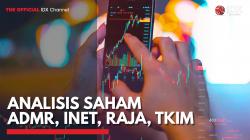 Analisis Saham ADMR, INET, RAJA, TKIM, (Sumber: IDX CHANNEL)