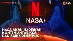 NASA Akan Hadirkan Konten Antariksa dan Sains di Netflix. (Sumber: IDX Channel)