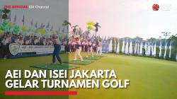 AEI dan ISEI Jakarta Gelar Turnamen Golf. (Sumber: IDX Channel)