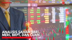 Analisis Saham BBRI, MERI, BRPT, dan CUAN. (Sumber: IDX Channel)