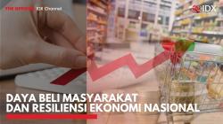 Daya Beli Masyarakat dan Resiliensi Ekonomi Nasional. (foto: IDX Channel)