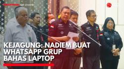 Kejagung: Nadiem Buat WhatsApp Grup Bahas Laptop. (Sumber: IDX Channel)