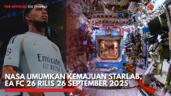 NASA Umumkan Kemajuan Starlab, EA FC 26 Rilis 26 September 2025,(Sumber: IDX CHANNEL)