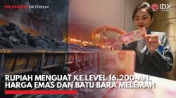 Rupiah Menguat ke Level 16.200-an, Harga Emas dan Batu Bara Melemah,(Sumber: IDX CHANNEL)