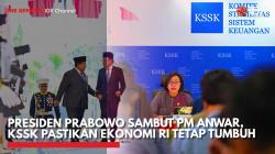 Presiden Prabowo Sambut PM Anwar, KSSK Pastikan Ekonomi RI Tetap Tumbuh,(Sumber: IDX CHANNEL)