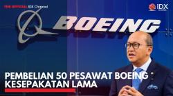 Pembelian 50 Pesawat Boeing Kesepakatan Lama. (foto: IDXChannel)