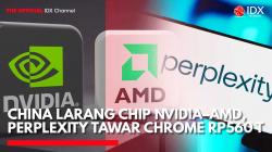 China Larang Chip Nvidia-AMD, Perplexity Tawar Chrome Rp560 T. (Sumber: IDX Channel)