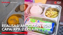 Realisasi Anggaran BGN Capai Rp8,2 Triliun. (Sumber: IDX Channel)
