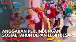 Sri Mulyani: Anggaran Perlindungan Sosial Naik Tahun Depan. (Sumber: IDX Channel)