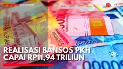 Realisasi Bansos Program Keluarga Harapan Capai Rp11,94 Triliun. (Sumber: IDX Channel)