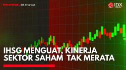 IHSG Menguat, Kinerja Sektor Saham Tak Merata. (Sumber: IDX Channel)