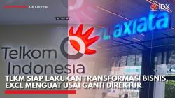 TLKM Siap Lakukan Transformasi Bisnis, EXCL Menguat Usai Ganti Direktur,(Sumber: IDX CHANNEL)