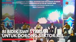 BI Bidik SWF Syariah untuk Dorong Sektor Riil,(Sumber: IDX CHANNEL)