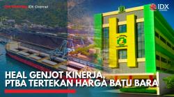 HEAL Genjot Kinerja, PTBA Tertekan Harga Batu Bara,(Sumber: IDX CHANNEL)