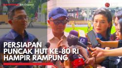Persiapan Puncak HUT ke-80 RI Hampir Rampung,(Sumber: IDX CHANNEL)
