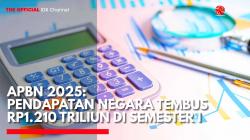 APBN 2025: Pendapatan Negara Tembus Rp1.210 Triliun di Semester I. (Sumber: IDX Channel)