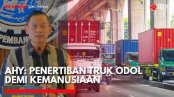 Penertiban ODOL Tak Ganggu Ekonomi, AHY: Keselamatan Nomor Satu. (Sumber: IDX Channel)