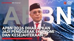 APBN 2026 Diharapkan Jadi Penggerak Ekonomi dan Kesejahteraan,(Sumber: IDX CHANNEL)