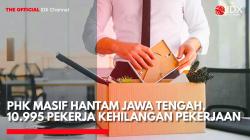 PHK Masif Hantam Jawa Tengah, 10.995 Pekerja Kehilangan Pekerjaan. (Sumber: IDX Channel)