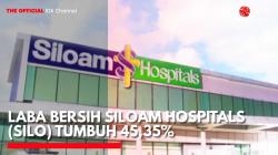 Laba Bersih Siloam Hospitals (SILO) Tumbuh 45,35%. (Sumber: IDX Channel)