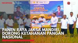 Panen Raya Jaksa Mandiri, Dorong Ketahanan Pangan Nasional,(Sumber: IDX CHANNEL)