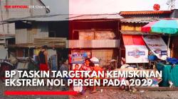 BP Taskin Targetkan Kemiskinan Ekstrem Nol Persen pada 2029. (Sumber: IDX Channel)