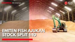 Emiten FISH Ajukan Stock Split 1:10. (Sumber: IDX Channel)