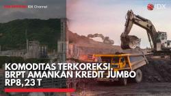 Komoditas Terkoreksi, BRPT Amankan Kredit Jumbo Rp8,23 T,(Sumber: IDX CHANNEL)