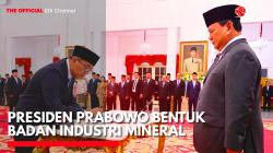 Dorong Hilirisasi, Presiden Prabowo Bentuk Badan Industri Mineral. (Sumber: IDX Channel)