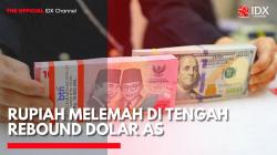 Rupiah Melemah di Tengah Rebound Dolar AS. (Sumber: IDX Channel)
