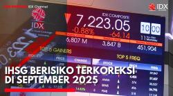 IHSG Berisiko Terkoreksi di September 2025. (Sumber: IDX Channel)
