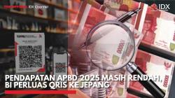 Pendapatan APBD 2025 Masih Rendah, BI Perluas QRIS ke Jepang,(Sumber: IDX CHANNEL)