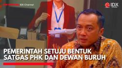 Pemerintah Akhirnya Setuju Bentuk Satgas PHK dan Dewan Buruh. (Sumber: IDX Channel)