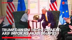 Trump dan Uni Eropa Sepakat: Tarif Impor AS akan Dihapus. (Sumber: IDX Channel)