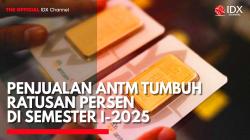 Penjualan ANTM Tumbuh Ratusan Persen di Semester I-2025. (Sumber: IDX Channel)