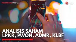 Analisis Saham LPKR, PWON, ADMR, KLBF,(Sumber: IDX CHANNEL)