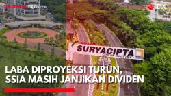 Laba Diproyeksi Turun, SSIA Masih Janjikan Dividen. (Sumber: IDX Channel)