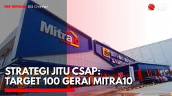 CSAP Targetkan 100 Gerai Mitra10 dengan Strategi Ekspansi Konservatif. (Sumber: IDX Channel)