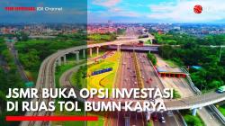 Jasa Marga Buka Opsi Investasi di Ruas Tol BUMN Karya. (Sumber: IDX Channel)