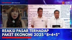 Reaksi Pasar terhadap Paket Ekonomi 2025 8+4+5. (Sumber: IDX Channel)