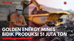 GEMS Kejar Produksi 51 Juta Ton meski Harga Batu Bara Kian Tertekan. (Sumber: IDX Channel)