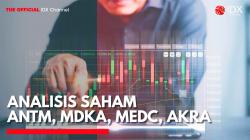 Analisis Saham ANTM, MDKA, MEDC, AKRA. (Sumber: IDX Channel)
