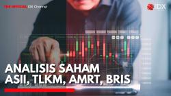 Analisis Saham ASII, TLKM, AMRT, BRIS. (Sumber: IDX Channel)