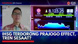 IHSG Terdorong Prajogo Effect, Tren Sesaat?. (Sumber: IDX Channel)