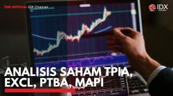 Analisis Saham TPIA, EXCL, PTBA, MAPI